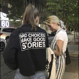 Bad Choices Make Good Stories by Christine Bernstein